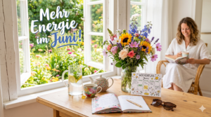 Mehr Energie im Juni: Kleine Routinen, die dich durch den Tag tragen