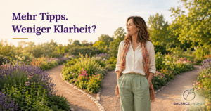 Zu viele Wechseljahre-Tipps? So findest du Klarheit