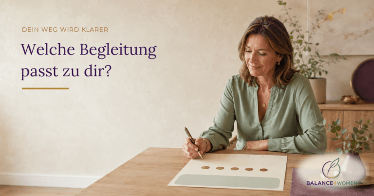 Welche Begleitung passt zu deiner aktuellen Situation?